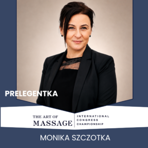 Monika Szczotka - founder The Art of Massage
